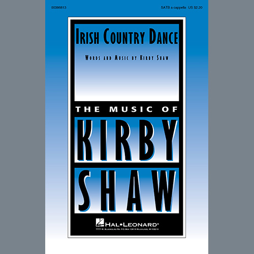 Download Kirby Shaw Irish Country Dance Sheet Music and Printable PDF Score for SATB Choir