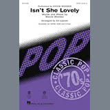 Download or print Stevie Wonder Isn't She Lovely (arr. Ed Lojeski) Sheet Music Printable PDF 10-page score for Love / arranged 2-Part Choir SKU: 253029.