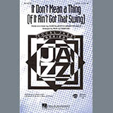 Download or print It Don't Mean A Thing (If It Ain't Got That Swing) (arr. Paris Rutherford) Sheet Music Printable PDF 15-page score for Concert / arranged SATB Choir SKU: 98670.