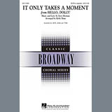Download or print It Only Takes A Moment Sheet Music Printable PDF 4-page score for Film/TV / arranged SATB Choir SKU: 94964.