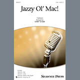 Download or print Jazzy Ol' Mac Sheet Music Printable PDF 6-page score for Concert / arranged 2-Part Choir SKU: 410474.