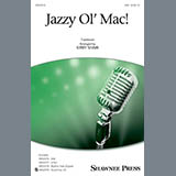 Download or print Jazzy Ol' Mac Sheet Music Printable PDF 6-page score for Concert / arranged SAB Choir SKU: 410481.