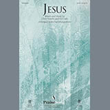 Download or print Jesus (arr. Richard Kingsmore) Sheet Music Printable PDF 13-page score for Christian / arranged SATB Choir SKU: 186447.