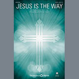 Download or print Jesus Is The Way (arr. James Michael Stevens) Sheet Music Printable PDF 6-page score for Sacred / arranged SATB Choir SKU: 415670.
