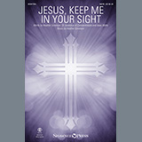Download or print Jesus, Keep Me In Your Sight Sheet Music Printable PDF 12-page score for Sacred / arranged SATB Choir SKU: 526446.