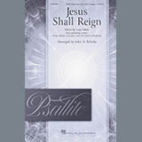 Download or print Jesus Shall Reign (arr. John A. Behnke) Sheet Music Printable PDF 10-page score for Sacred / arranged SATB Choir SKU: 429525.