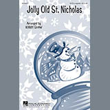 Download or print Jolly Old St. Nicholas (arr. Kirby Shaw) Sheet Music Printable PDF 6-page score for Concert / arranged SATB Choir SKU: 78214.