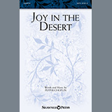 Download or print Joy In The Desert Sheet Music Printable PDF 11-page score for Sacred / arranged SATB Choir SKU: 445147.