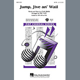 Download or print Jump, Jive An' Wail (arr. Mac Huff) Sheet Music Printable PDF 11-page score for Jazz / arranged SATB Choir SKU: 475462.