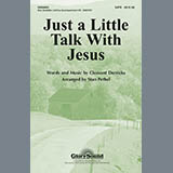 Download or print Just A Little Talk With Jesus Sheet Music Printable PDF 5-page score for Concert / arranged SATB Choir SKU: 284189.