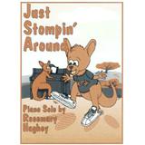 Download or print Just Stompin' Around Sheet Music Printable PDF 2-page score for Jazz / arranged Educational Piano SKU: 72271.