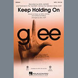 Download or print Keep Holding On Sheet Music Printable PDF 11-page score for Film/TV / arranged SSA Choir SKU: 283906.