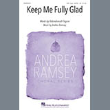 Download or print Keep Me Fully Glad Sheet Music Printable PDF 9-page score for Festival / arranged Choir SKU: 430676.