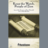 Download or print Keep The Watch, People Of Zion Sheet Music Printable PDF 11-page score for Concert / arranged SATB Choir SKU: 81243.