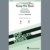 Download Lin-Manuel Miranda Keep The Beat (from Vivo) (arr. Mark Brymer) Sheet Music and Printable PDF Score for SAB Choir