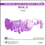 Download or print Kick It - Solo Sheet - Alto Sax Sheet Music Printable PDF 2-page score for Jazz / arranged Jazz Ensemble SKU: 381090.