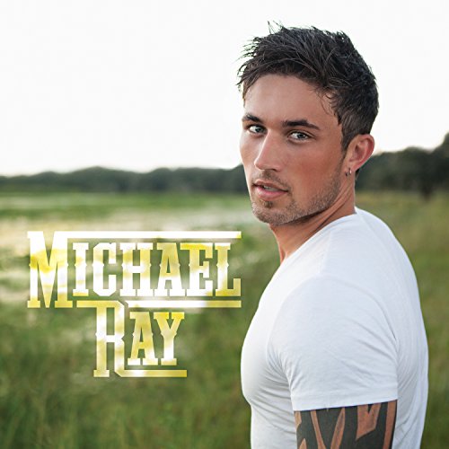 Michael Ray image and pictorial