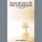 Download or print Lead Me Out Of The Wilderness Sheet Music Printable PDF 11-page score for Sacred / arranged SATB Choir SKU: 475656.