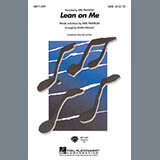 Download or print Lean On Me Sheet Music Printable PDF 10-page score for Concert / arranged SAB Choir SKU: 99053.