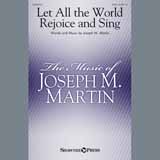 Download or print Let All The World Rejoice And Sing Sheet Music Printable PDF 13-page score for Christian / arranged SATB Choir SKU: 254682.