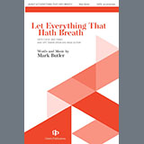 Download or print Let Everything That Hath Breath Sheet Music Printable PDF 11-page score for Concert / arranged SATB Choir SKU: 1395886.