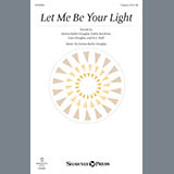 Download or print Let Me Be Your Light Sheet Music Printable PDF 7-page score for Sacred / arranged Unison Choir SKU: 162448.