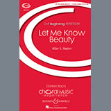 Download or print Let Me Know Beauty Sheet Music Printable PDF 10-page score for Inspirational / arranged 2-Part Choir SKU: 86051.