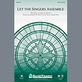 Download or print Let The Singers Assemble Sheet Music Printable PDF 12-page score for Concert / arranged SATB Choir SKU: 296344.