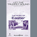 Download or print Let The Trumpet Sound (arr. John Leavitt) Sheet Music Printable PDF 13-page score for Romantic / arranged SATB Choir SKU: 478383.