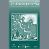 Download or print Let There Be Christmas Sheet Music Printable PDF 9-page score for Christmas / arranged SAB Choir SKU: 486583.