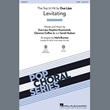 Download or print Levitating (arr. Mark Brymer) Sheet Music Printable PDF 10-page score for Pop / arranged SATB Choir SKU: 1149355.