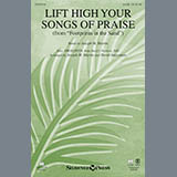 Download or print Lift High Your Songs Of Praise Sheet Music Printable PDF 2-page score for Sacred / arranged SATB Choir SKU: 151236.