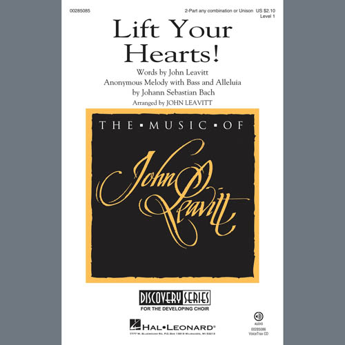 Download J.S. Bach Lift Your Hearts! (arr. John Leavitt) Sheet Music and Printable PDF Score for 2-Part Choir