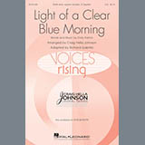 Download or print Light Of A Clear Blue Morning Sheet Music Printable PDF 10-page score for Concert / arranged SSA Choir SKU: 185893.