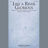 Download or print Like A River Glorious (arr. John Purifoy) Sheet Music Printable PDF 7-page score for Sacred / arranged SATB Choir SKU: 415676.