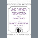 Download or print Like A River Glorious Sheet Music Printable PDF 15-page score for Sacred / arranged SATB Choir SKU: 460074.