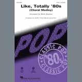 Download or print Like, Totally '80s (arr. Mark Brymer) Sheet Music Printable PDF 33-page score for Pop / arranged 3-Part Mixed Choir SKU: 407207.