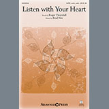 Download or print Listen With Your Heart Sheet Music Printable PDF 11-page score for Sacred / arranged SATB Choir SKU: 159632.