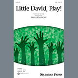 Download or print Little David, Play! (arr. Brad Croushorn) Sheet Music Printable PDF 9-page score for Concert / arranged SAB Choir SKU: 624694.