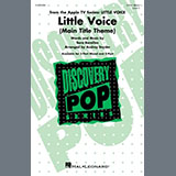 Download or print Little Voice - Main Title Theme (arr. Audrey Snyder) Sheet Music Printable PDF 11-page score for Pop / arranged 3-Part Mixed Choir SKU: 1394837.
