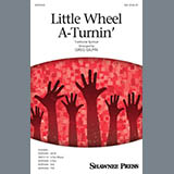 Download or print Little Wheel A-Turnin' (arr. Greg Gilpin) Sheet Music Printable PDF 14-page score for Concert / arranged SSA Choir SKU: 423654.