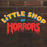 Download Alan Menken Little Shop Of Horrors Sheet Music and Printable PDF Score for E-Z Play Today