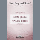 Download or print Live, Pray And Serve! Sheet Music Printable PDF 15-page score for Concert / arranged SATB Choir SKU: 86613.