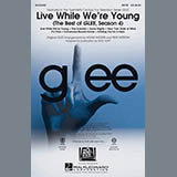 Download or print Live While We're Young (The Best of Glee Season 4) (arr. Mac Huff) Sheet Music Printable PDF 35-page score for Rock / arranged SATB Choir SKU: 152190.