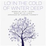 Download or print Lo! In The Cold Winter Deep Sheet Music Printable PDF 7-page score for Sacred / arranged SATB Choir SKU: 154308.