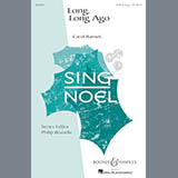 Download or print Long, Long Ago Sheet Music Printable PDF 6-page score for Christmas / arranged SATB Choir SKU: 174133.