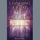 Download or print Longing For The Light (A Service For Advent) Sheet Music Printable PDF 51-page score for Christmas / arranged SATB Choir SKU: 195630.
