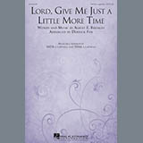 Download or print Lord, Give Me Just A Little More Time Sheet Music Printable PDF 10-page score for Gospel / arranged SATB Choir SKU: 159222.