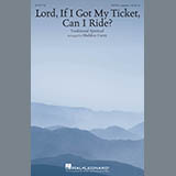 Download or print Lord, If I Got My Ticket, Can I Ride? Sheet Music Printable PDF 10-page score for Sacred / arranged SATB Choir SKU: 175820.