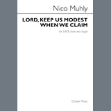 Download or print Lord, Keep Us Modest When We Claim Sheet Music Printable PDF 5-page score for Classical / arranged SATB Choir SKU: 509482.